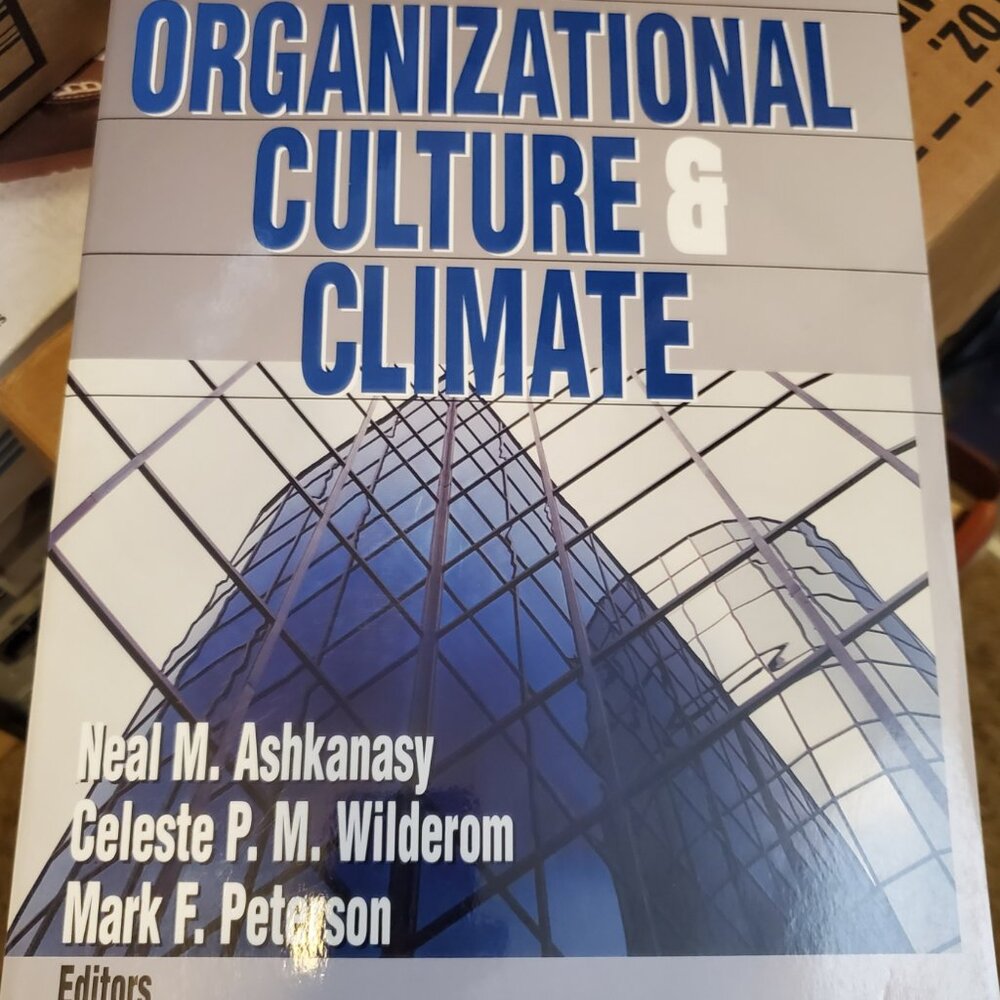 Handbook of Organizational Culture & Climate by Ashkanasy, Wilderom, &  Peterson